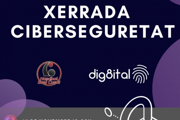 L'empresa Dig8tal, un dels patrocinadors del Club Handbol Sant Cugat, oferirà una xerrada sobre ciberseguretat